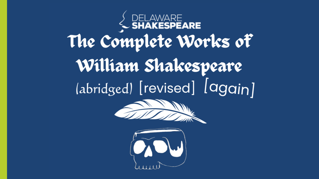 Delaware Shakespeare Presents: The Complete Works of William Shakespeare (abridg