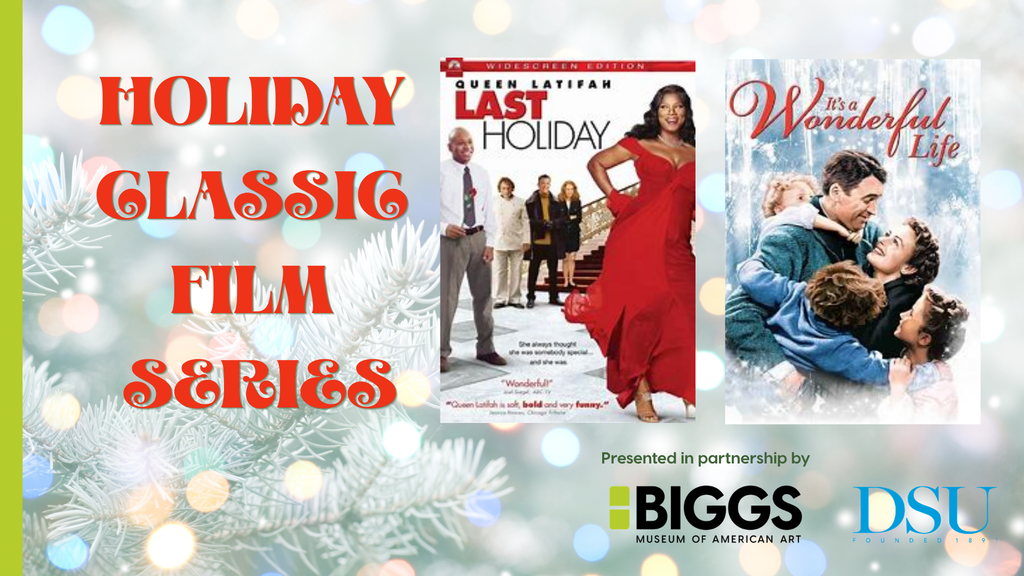 Holiday Classics Series: Part 1 - Presented by DSU + the Biggs